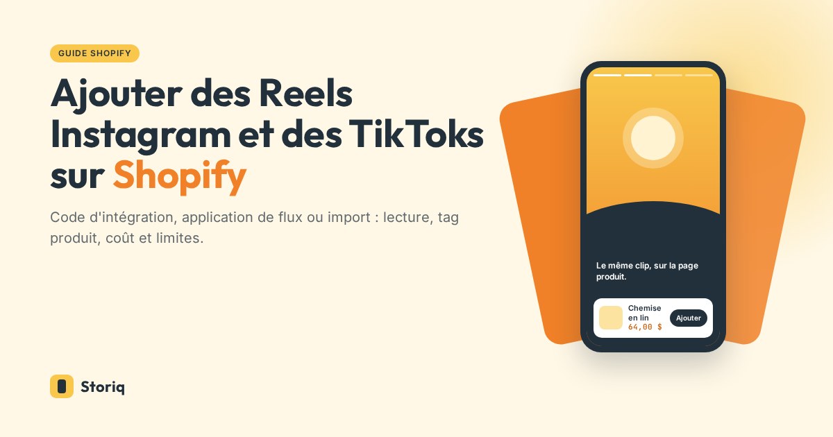 Ajouter des Reels Instagram et des vidéos TikTok sur Shopify : un téléphone affiche un clip vertical avec une carte produit, à côté de cartes de stories en éventail